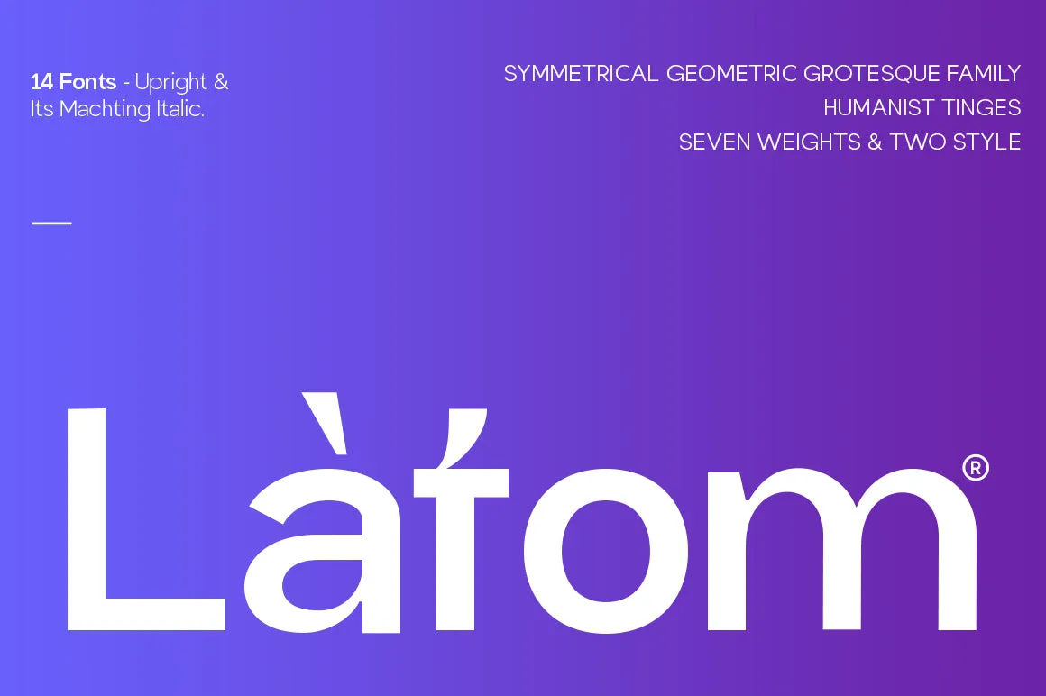 Latom Grotesque - Geometric Family